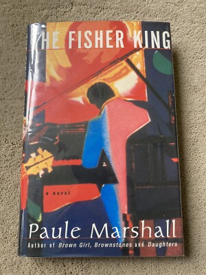 The Fisher King, Paule Marshall.  Scribner 2000. Signed First Printing. 