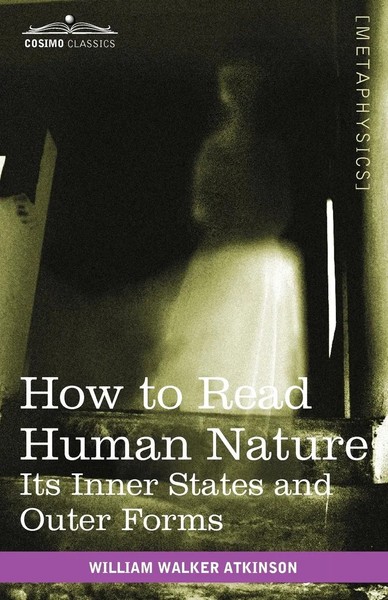 William Walker Atkinson | How To Read Human Nature | Taschenbuch | Englisch-image