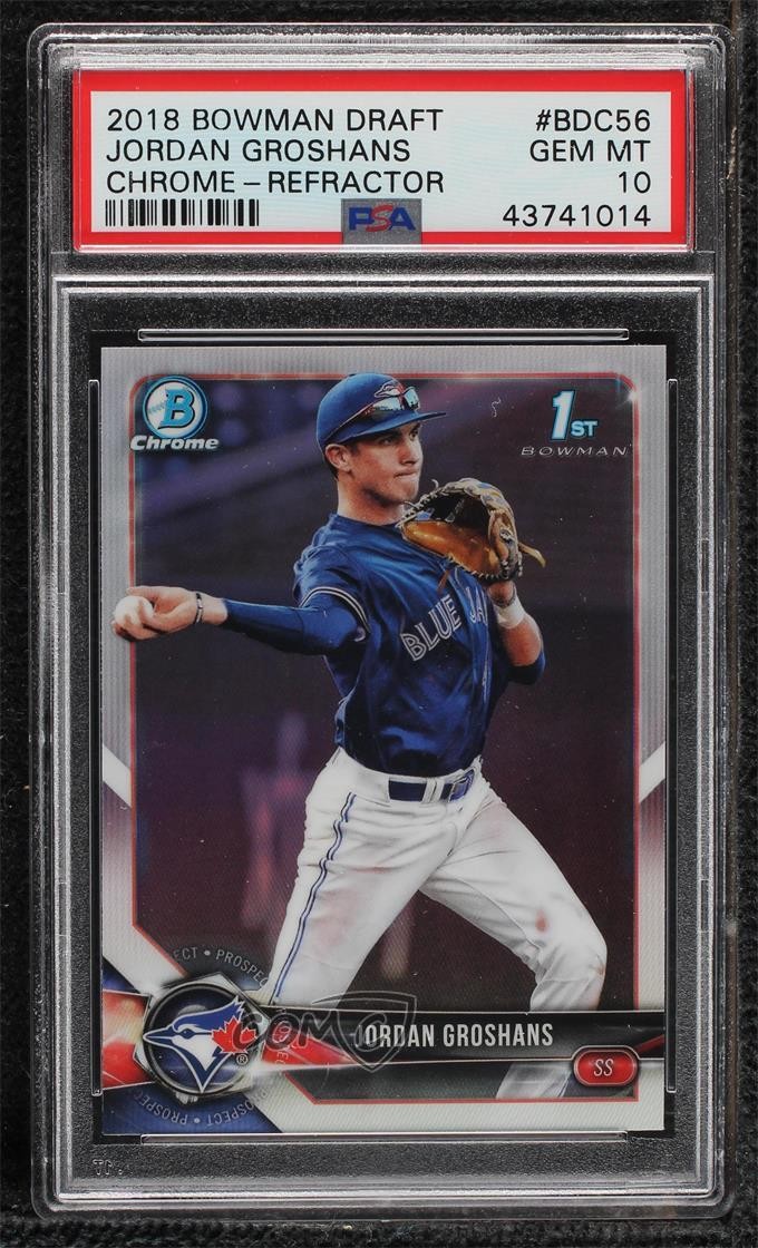 2018 Bowman Draft Chrome Refractor Jordan Groshans #BDC-56 PSA 10 GEM MT