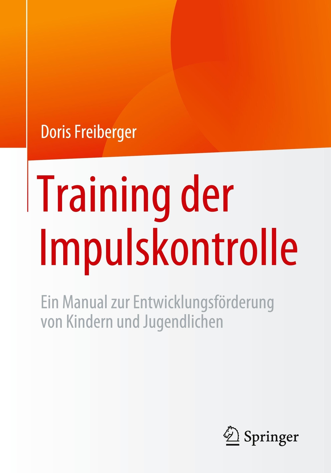 Thumbnail - Training Der Impulskontrolle | Doris Freiberger | Taschenbuch | Xi |