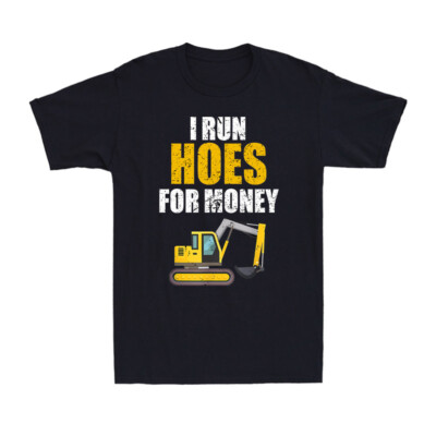 I Run Hoes For Money, Funny Construction Worker Humor Vintage Men's T-Shirt