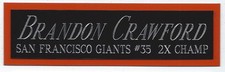 BRANDON CRAWFORD GIANTS NAMEPLATE AUTOGRAPHED SIGNED BASEBALL-BAT-JERSEY-PHOTO