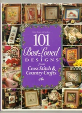 101 Best-Loved Designs from Cross Stitch & Country Crafts