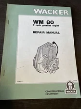 Wacker Jumping Jack Compactor Gasoline WM80 Engine Service Manual Shop Book OEM