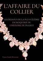 Frantz Funck-Brentano | L'affaire Du Collier | Taschenbuch | FranzöSisch (2021)