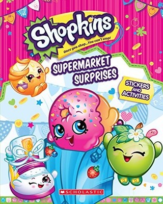 Supermarket Surprises (Shopkins), Scholastic Inc.