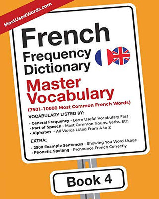 French Frequency Dictionary - Master Vocabulary: 7501-10000... - MostUsedWords