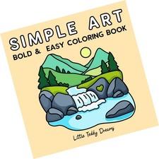 Simple Art: 50 Simple Bold and Easy Big Coloring Book for Adults and Kids - G...