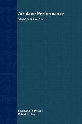 Airplane Performance, Stability and Control - Paperback - GOOD