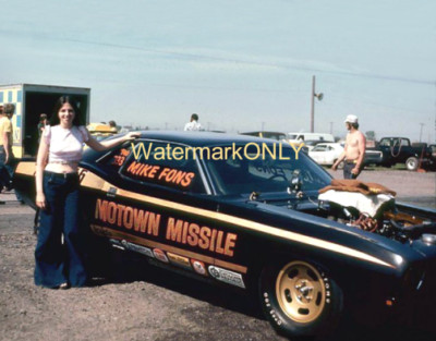 ''Motown Missile'' Mike Fons '72 Plymouth 'Cuda & Pit Babe Pro Stocker PHOTO! #12b