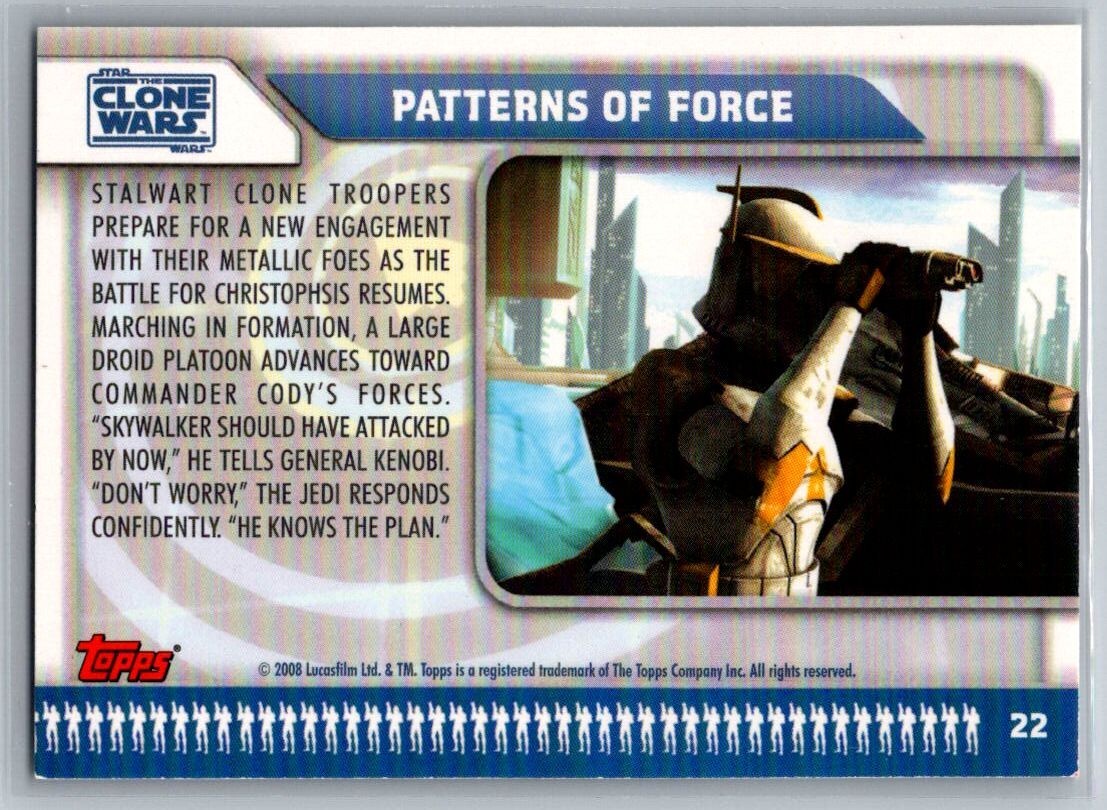 2008 Topps Star Wars Clone Wars #22 Patterns of Force | eBay