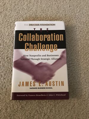 The Collaboration Challenge by James E. Austin, signed 2000, Hardcover/Dust Jack
