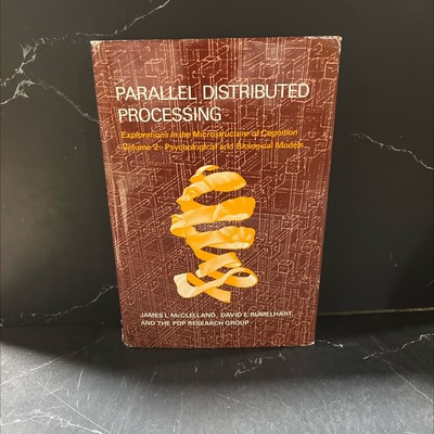 parallel distributed processing explorations in the microstructure of cognition