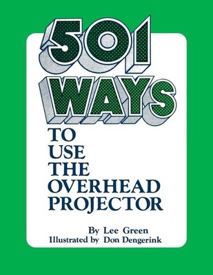 501 Ways to Use the Overhead Projector by L. Green (English) Paperback Book