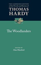 The Woodlanders (The Cambridge Editio..., Hardy, Thomas