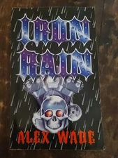 Iron Rain by Alex Wade 2005