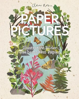 Clover Robin | Paper Pictures | Taschenbuch | Deutsch (2019) | 152 S.