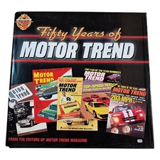 Fifty Years of Motor Trend - Hardcover