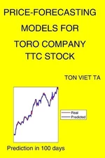 Price-Forecasting Models for Toro Company TTC Stock by Ton Viet Ta Paperback Boo