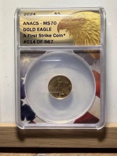 2024 $5 Gold Eagle ANACS MS70 First Strike 1/10 oz Gold Coin #014/567
