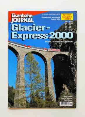 Glacier Express - from St. Moritz to Zermatt - EJ Special 1/2000