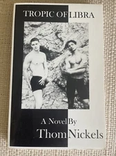 TROPIC OF LIBRA by Thom Nickels Brand New 2001 Paperback LGBTQ+ Novel