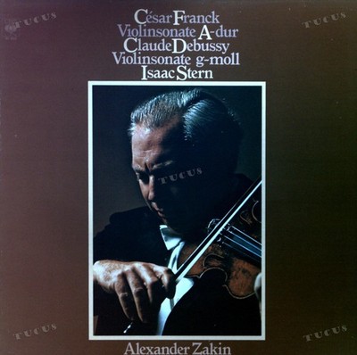 César Franck. Claude Debussy, Isaac Stern - Violinsonate A-dur / G-moll LP ..*