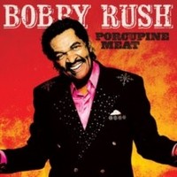 Bobby Rush - Porcupine Meat - Vinyl Record - G1398Z