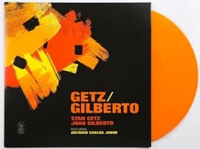 Getz / Gilberto by Stan Getz & Joao Gilberto Limited Edition Orange Vinyl