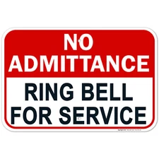 No Admittance Ring Bell For Service Sign,