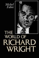 Michel Fabre | The World of Richard Wright | Taschenbuch | Englisch (1985)