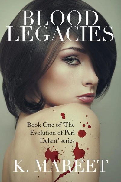 K. Mareet | Blood Legacies | Taschenbuch | Englisch (2014) | Xlibris-image