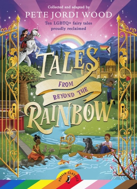 Tales From Beyond the Rainbow by Pete Jordi Wood (Paperback Book)