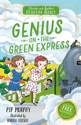 Genius on the Green Express by Pip Murphy (Paperback Book)