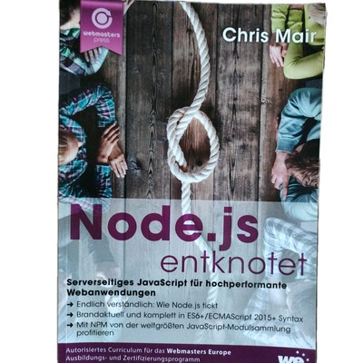 Node.js entknotet - Serverseitiges Javascript für hochperformante Webanwendungen