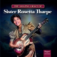 Sister Rosetta Tharp - Amazing Grace OF Sister RO - Cd - K4Z