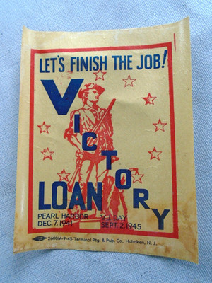 Victory Loan sticker, Let's finish the job, Pearl harbor V.J. Day