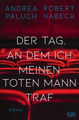 Der Tag, an dem ich meinen toten Mann traf | Robert Habeck (u. a.) | Taschenbuch