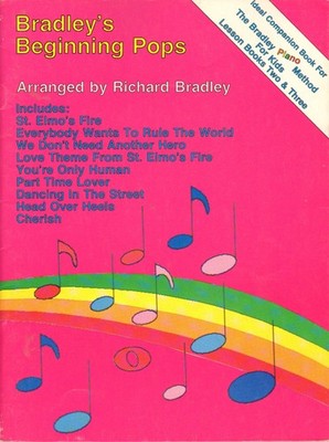 Bradley's Beginning Pops- The Bradley Piano Method for Kids Lesson Book Two ...