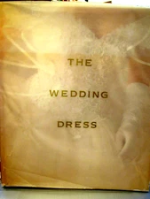 dd-469 Fashion book: ''THE WEDDING DRESS" BY M. McBride-Mellinger, Random, 1993