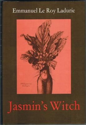 Jasmin's Witch by Emmanuel LeRoy Ladurie