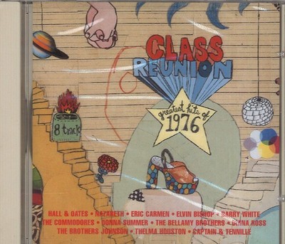 Class Reunion: Greatest Hits Of 1976