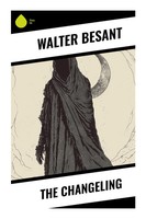 Walter Besant | The Changeling | Taschenbuch | Englisch (2023) | Sharp Ink