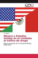 Luis Miguel | MéXico Y Estados Unidos En El Combate Al TráFico De Droga | Buch