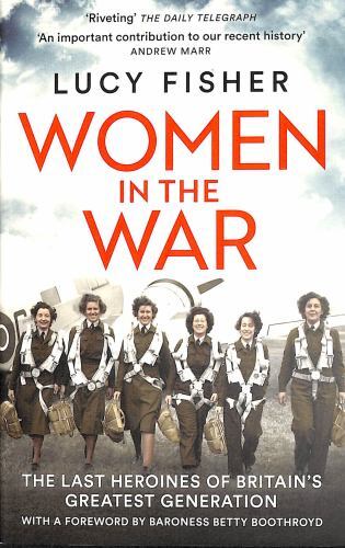Women in the War by Lucy Fisher NEW Free UK Delivery - Image 3
