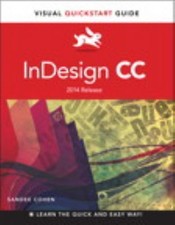 InDesign CC: 2014 Release for Windows and Macintosh Visual Quickstart Guide C