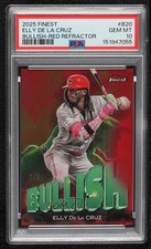 2025 Topps Finest Bullish Red Refractor 3/5 Elly De La Cruz PSA 10 GEM MT w6f