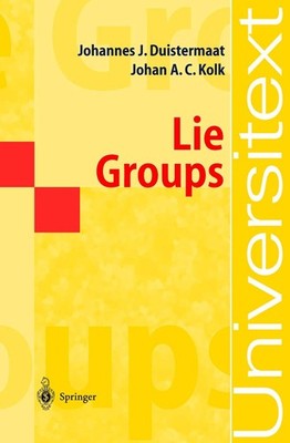 Lie Groups (Universitext) by Duistermaat