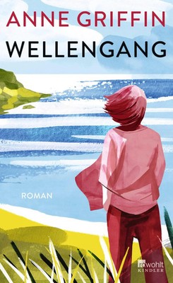 Wellengang | Der Bestseller aus Irland | Anne Griffin | Deutsch | Buch | 400 S.