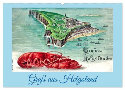 Gruß aus Helgoland (Wandkalender 2026 DIN A2 quer), CALVENDO Monatskalender 2026